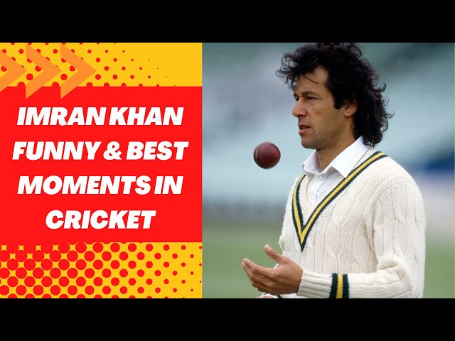Imran Khan Best u0026 Funny Moments in Cricket Career | Imran Khan Legend class=