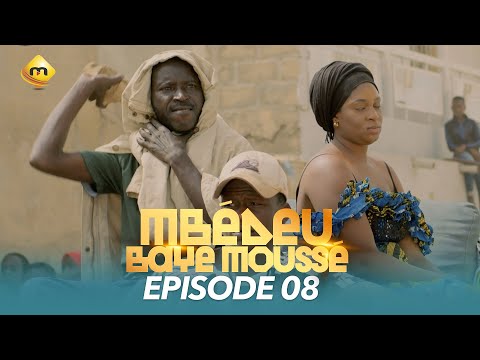 Série - Mbédeu Baye moussé - Saison 1 - Episode 8
