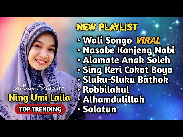 SOLAWAT MERDU NING UMI LAILA 2024 ❤ 💕FULL ALBUM KOMPILASI VIRAL | WALI SONGO | NASABE KANJENG NABI class=