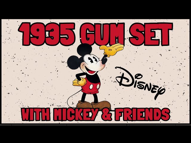 The 1935 Gum Set: Mickey Mouse & Friends in Vintage Trading Cards