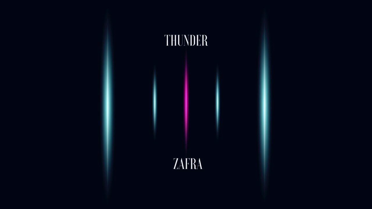 Obejrzyj Zafra - Thunder w YouTube Obejrzyj Zafra - Thunder w YouTube