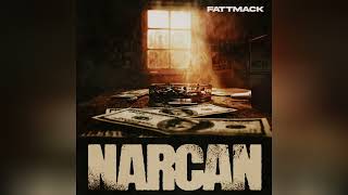 FattMack - Narcan (Best Clean Version)