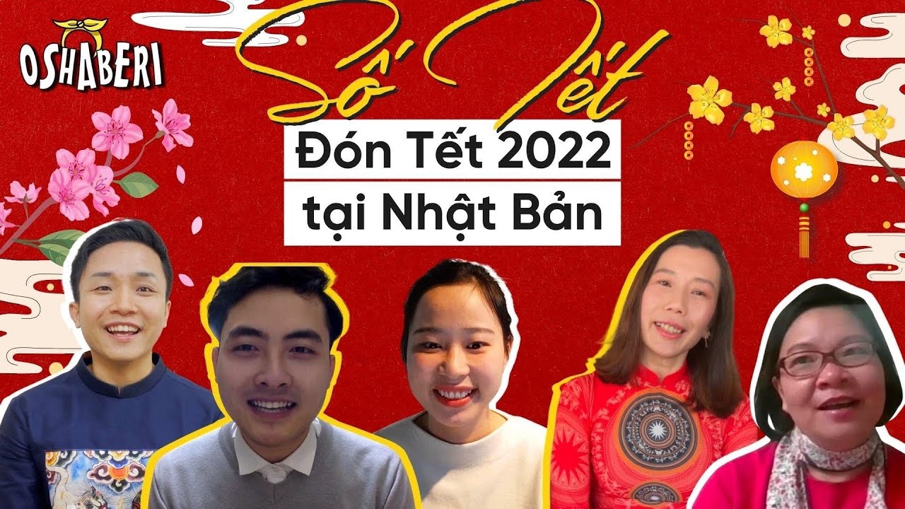 Cộng đồng nguời Việt Nam ở Nhật Bản đón Tết Nhâm Dần 2022 như thế nào? | OSHABERI SS2 EP10