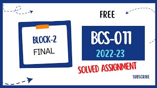BCS-011 Free Solved Assignments 2022-23 || BCS 11 Assignments Solution 2022-23