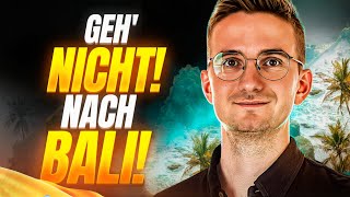 7 Gründe, warum du NICHT nach BALI auswandwern solltest. (Ernsthafte Probleme!)