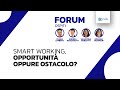 CNPR FORUM - Smart working, opportunità oppure ostacolo?