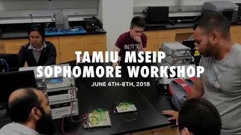 TAMIU MSEIP-ESIRE Sophomore Workshop June 2018