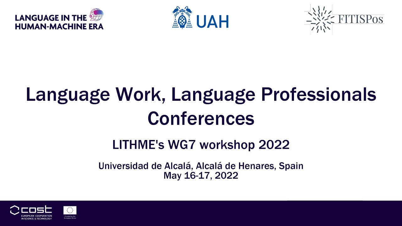 Language Work, Language Professionals Conferences. LITHME'sWG7 workshop 2022