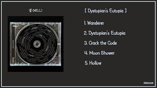 넬 (NELL) - Dystopian's Eutopia | Full-Album, 전곡 듣기