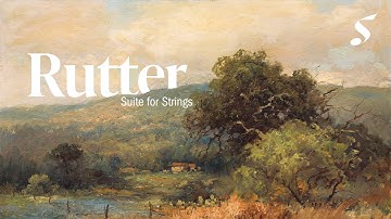 RUTTER Suite for Strings