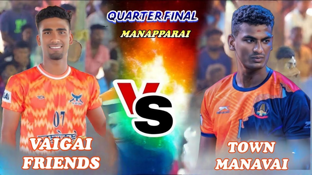 QUARTER FINAL|VAIGAI FRIENDS vs TOWN CLUB MANAVAI|MANAPPARAI-TRICHY|MENS| KABADDI  MATCH-2025...