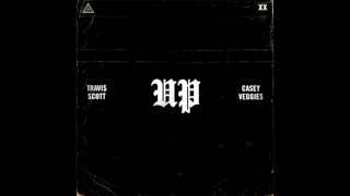 Travis Scott - UP (feat. Casey Veggies)