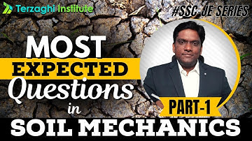 PART-1 | Most Expected Questions in SOIL MECHANICS | SSC-JE | Quick Revision + Detailed