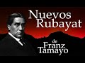 Nuevos Rubayat (fragmentos) Franz Tamayo