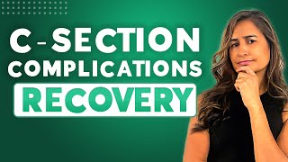 How to Recover from C-Section Complications