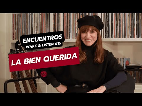 LA BIEN QUERIDA | Encuentros Wake & Listen #15: entrevista, el indie, su música en series...