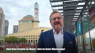 Elect Brian Crombie for Mayor! | Vote for a Better Mississauga!