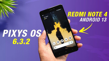 Pixys OS 6.3.2 Official For Redmi Note 4 | Android 13 QPR3 | New Features & Security Update