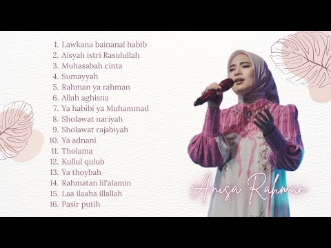 FULL ALBUM SHOLAWAT TERBARU ANISA RAHMAN | MUHASABAH CINTA