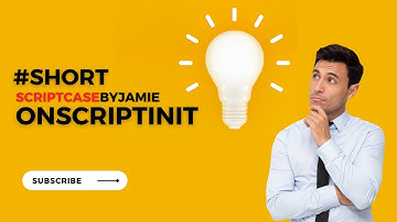 Short - Scriptcase - Events OnScriptInit | ScriptcaseByJamie