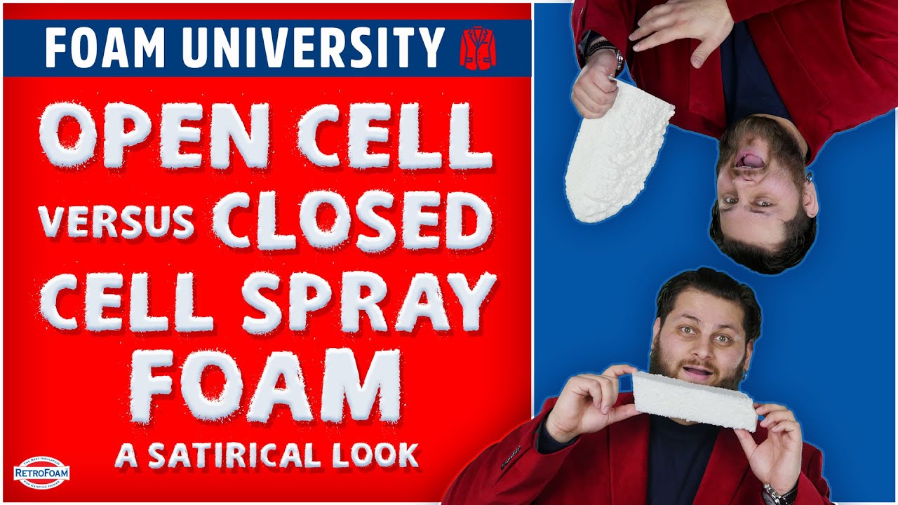Open Cell Vs Closed Cell Absolute Spray Foam
