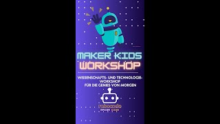 STEM time- MakerKids Workshop