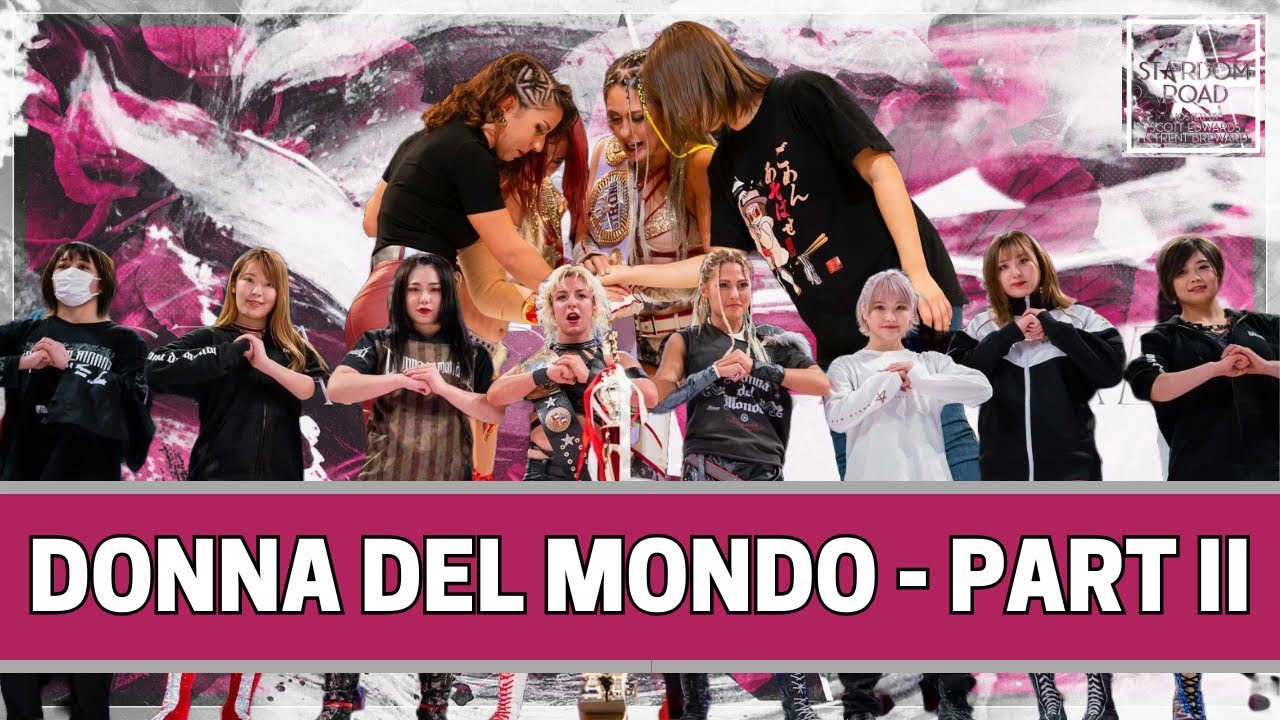 Stardom Road 34: Donna del Mondo - Part II - YouTube