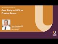 Case study on hifu for prostate cancer
