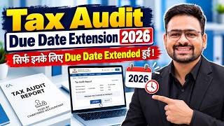 Details Tax Audit Due Date Extension 2026 Update Update