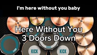 Here Without You - 3 Doors Down (Real Drum Cover + Lyric) screenshot 4