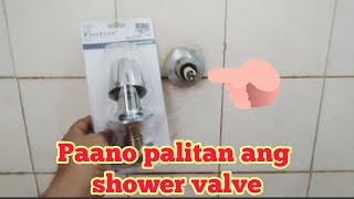 Paano palitan ang shower valve