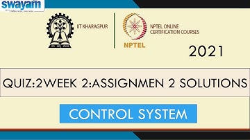 CONTROL SYSTEM Week 2 Assignment Answer ||NPTEL ||SWAYAM
