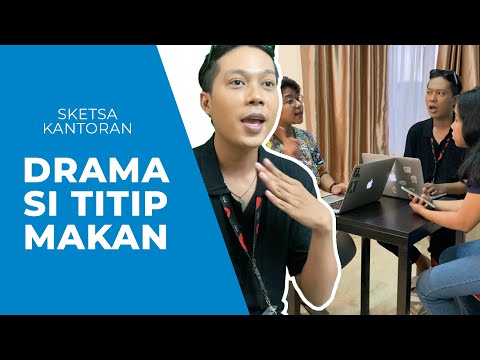 Drama Nitip Makan Sama Temen Kantor | EP 01. Sketsa Kantoran S3