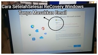 Cara Login Windows 11 Original Tanpa Masukan Email Dahulu Setelah Recovery Windows