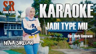 Karaoke Jadi Type Mu  Musik Tapsel Madina