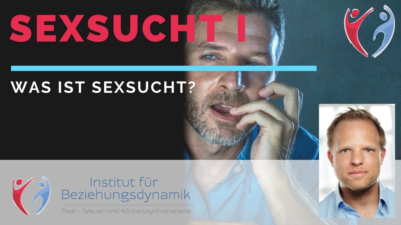 Was Sind Symptome Für Sexsucht www.youtube.com