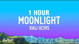 [1 HOUR] Kali Uchis - Moonlight (Lyrics)