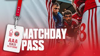 MATCHDAY PASS | WE’RE BACK AT THE CITY GROUND | EXCLUSIVE BEHIND THE SCENES