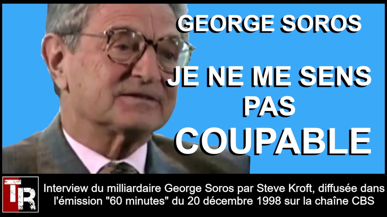 Interview de George Soros par Steve Kroft dans l'émission 60 minutes sur CBS - 20 décembre 1998 ...