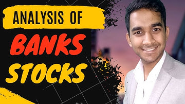 Analysis of Banks stocks|| By :- Hemant jain IIT Delhi Alumni