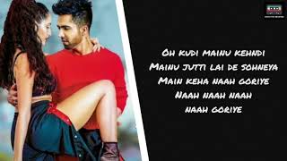 Naah - Harrdy Sandhu Lyrics Feat Nora Fatehi Jaani B Praak