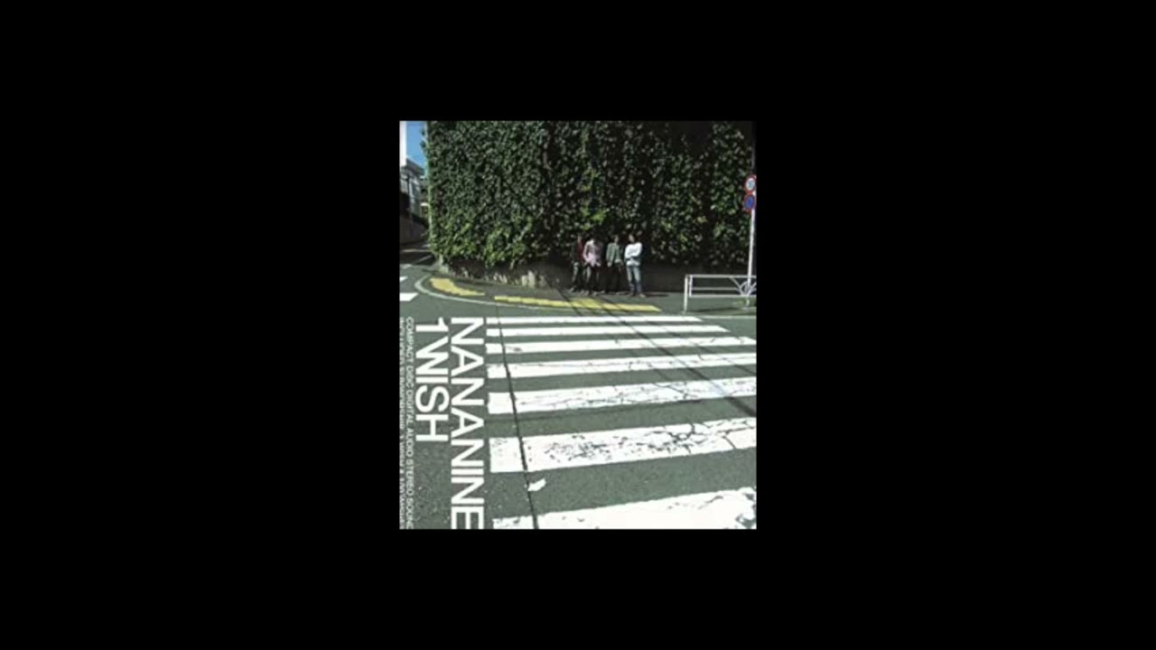 NANANINE / 100 WISHES【1 WISH 】 - YouTube