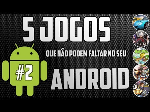 5 Jogos que não podem faltar no seu Android #2