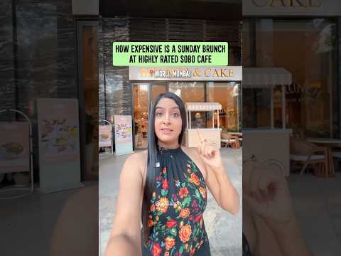 How Expensive Is a Vegetarian Sunday Brunch at a Fancy Sobo Café in Mumbai | Anisha Dixit | #shorts