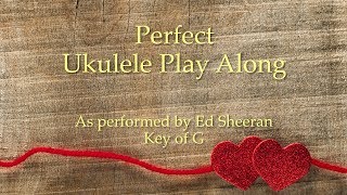 Video thumbnail of "Perfect Ukulele Play Along"