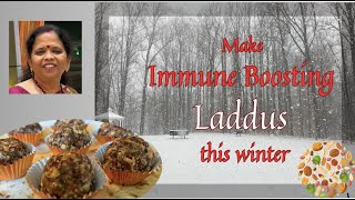 Make Immunity Boosting Laddus that Keep You Warm During Winter