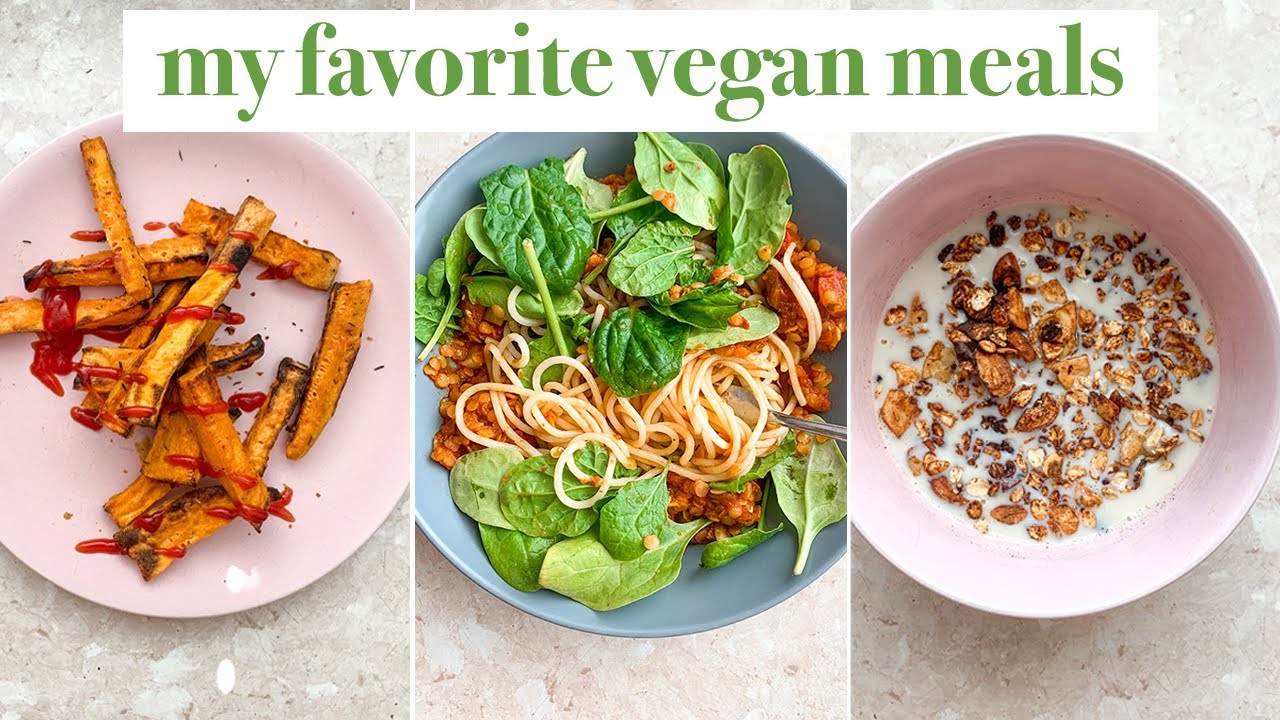 My favorite vegan meals Full day of eating vegan & my goto meals