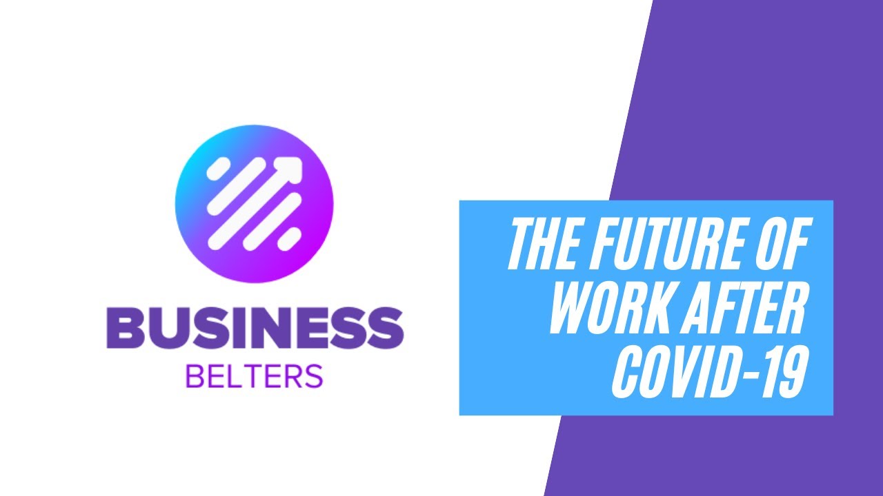 The Future of Work After Covid-19 - YouTube