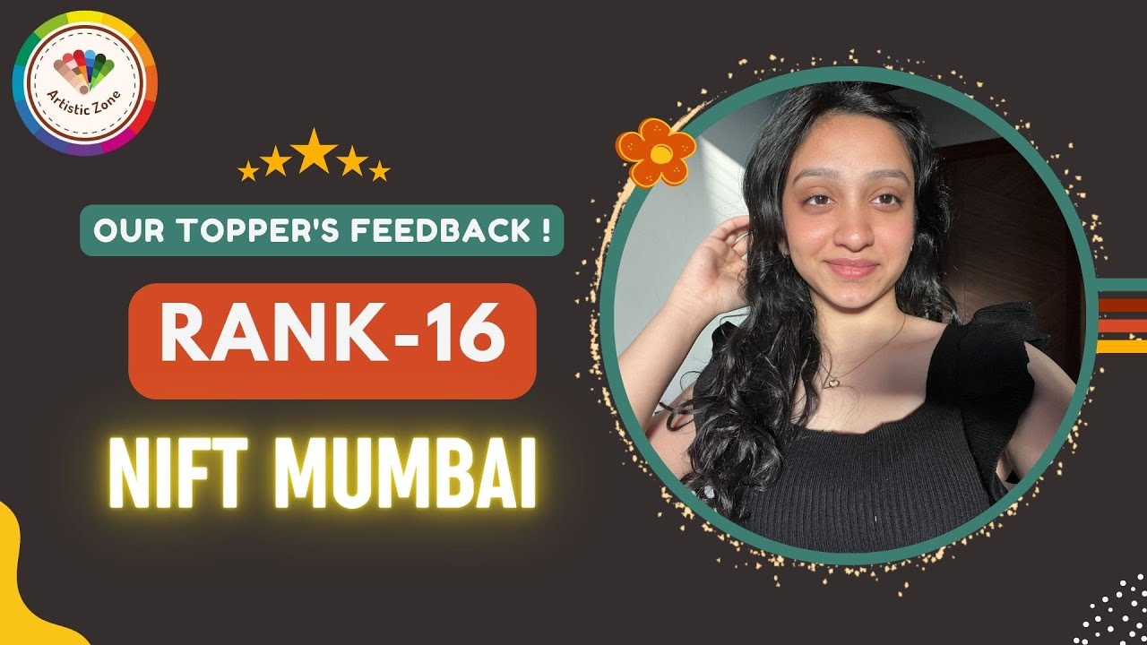 NIFT RANK- 16 | ARTISTIC ZONE TOPPER'S FEEDBACKS | NIFT ENTRANCE RESULTS 2025 | CONTACT: 8271485416