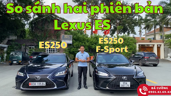 So sánh lexus es 250 và es 350